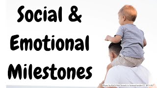 Social amp Emotional Milestones for Infants amp Toddlers [upl. by Klara95]