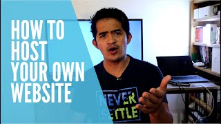 Host Your Own Website at Home A Complete Guide [upl. by Bayly]