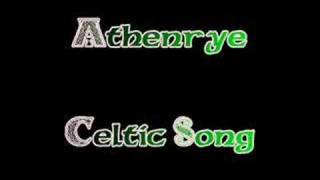 Athenrye  Celtic Song [upl. by Mureil]