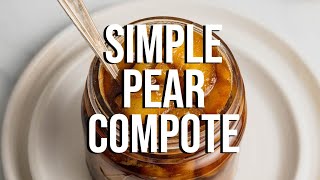 Simple Pear Compote [upl. by Fuchs]