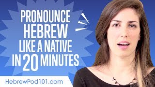 How to Pronounce Hebrew Like a Native Speaker [upl. by Syd]