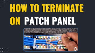 How to Terminate on a Patch Panel [upl. by Merrill]