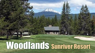 Woodlands Golf Course  Sunriver Resort [upl. by Lednyc]