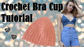 Crochet Bra Cup  TUTORIAL  DIY [upl. by Dirfliw]