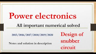 design of snubber circuit numerical  SCR  thyrisror [upl. by Nabala]