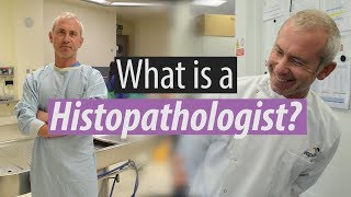 What is a Histopathologist [upl. by Anawt800]