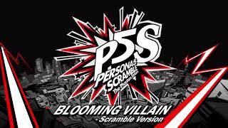 Blooming Villain  Scramble  Persona 5 Scramble The Phantom Strikers [upl. by Frasco]