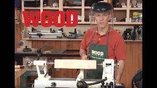 Lathe Basics  WOOD magazine [upl. by Nygem]