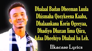 XARIIR AXMED HEES CUSUB DHEEMAN LUULA  LYRICS  2018 [upl. by Idola135]