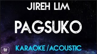 Jireh Lim  Pagsuko KaraokeAcoustic Instrumental [upl. by Lavern]