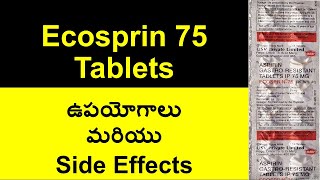 Ecosprin 75 tablet uses Side Effects in Telugu  Aspirin Gastroresistant Tablets IP [upl. by Nossah]