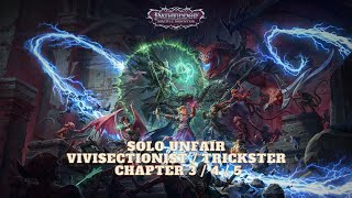 Pathfinder Wrath of the Righteous  Solo Unfair Vivisectionist  Trickster  Chapter 3  4  5 [upl. by Dyrrej14]