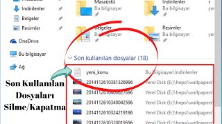 Windows 10 Son Kullanılan Dosyalar Geçmişini SilmeKapatma [upl. by Eimia251]