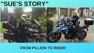 Sues Story  From pillion to rider [upl. by Schuler]