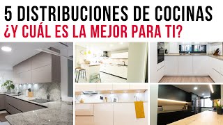 5 DISTRIBUCIONES de COCINA ¿Cuál es la ideal para mí [upl. by Gujral]