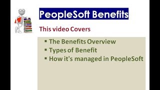 Benefits Overview  Part 1  PeopleSoft Benefits [upl. by Brennen]