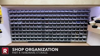 Shop Organization  Part 4 Hardware Storage [upl. by Baiss]