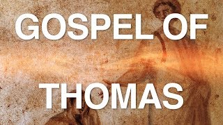 The Gospel of Thomas Examined [upl. by Karolina200]