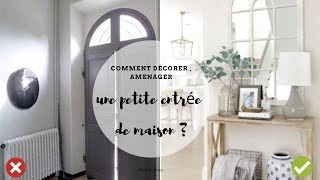 ASTUCES DÉCO  COMMENT DÉCORER AMÉNAGER UNE PETITE ENTRÉE DE MAISON [upl. by Wakeen]