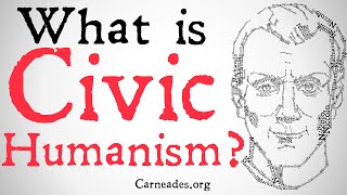 What is Civic Humanism Classical Republicanism [upl. by Sutherland]