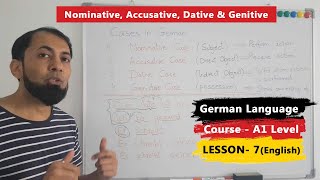 A1 German Course  Lesson 7  German Cases Made Easy  Nominative  Accusative  Dative  English [upl. by Seafowl]