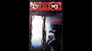 The Mirror 1990 AKA Mirror Mirror [upl. by Amick]