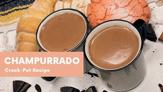 Champurrado  Easy CrockPot Recipe  Make the perfect champurrado [upl. by Leanna]