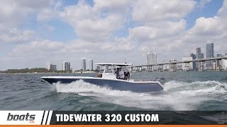 Tidewater 320 Custom First Look Video Sponsored by United Marine Underwriters [upl. by Kenimod]