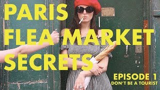 Flea Market Secrets  A Guide to Unknown Paris  Episode 1 [upl. by Utir]