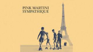 Pink Martini  No hay problema [upl. by Leid]