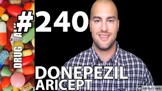 DONEPEZIL ARICEPT  PHARMACIST REVIEW  240 [upl. by Adelaida454]