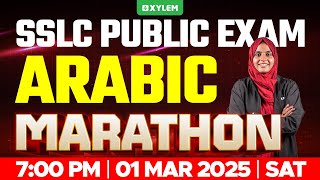 SSLC PUBLIC EXAM ARABIC  MARATHON  Xylem SSLC [upl. by Yeldah368]