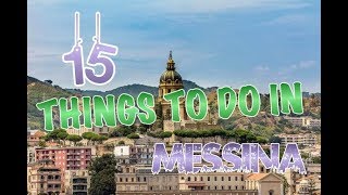 Top 15 Things To Do In Messina Italy [upl. by Menell206]