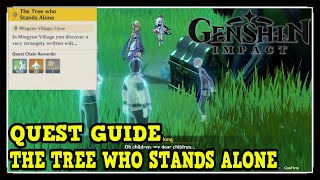 Genshin Impact The Tree who Stands Alone World Quest Location and How to Complete [upl. by Ognimod128]