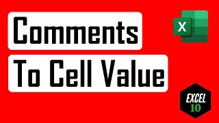 How to Convert Excel Comments to Cell Contents [upl. by Haisej]