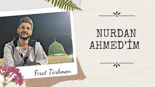 Nurdan Ahmet’im amp Fırat Türkmen [upl. by Ahcrop]