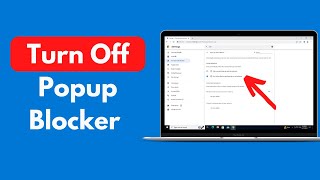 How to Turn Off Popup Blocker on Windows 10 Quick amp Easy [upl. by Attaymik]