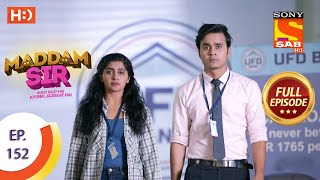 Maddam Sir  Ep 152  Full Episode  8th January 2021 [upl. by Aniled120]