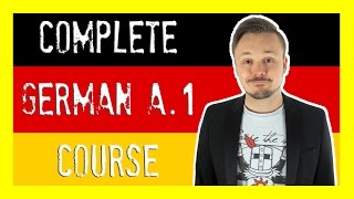 Learn German For Beginners 🇩🇪 The Complete Course Level A1  Get Germanized [upl. by Teragram]