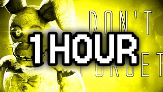 1 Hour ► SFM FNAF SONG quotDont Forgetquot Official Animation [upl. by Daveta586]