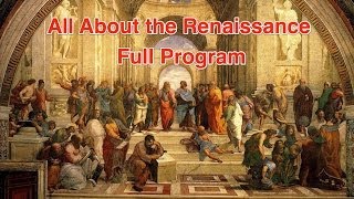 All About the Renaissance Full Program [upl. by Romelda234]