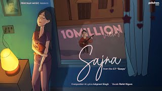 Sajna  Official Song  Ishpreet Singh  Rohit Nigam  EP Saaye  Trending 2022 [upl. by Sigismond]