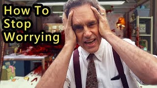 How to Stop Worrying About Things You Cant Control  Jordan Peterson [upl. by Paula]