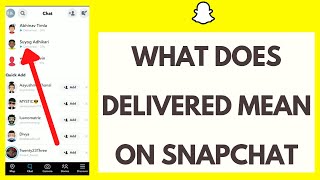 What Does Delivered Mean On Snapchat [upl. by Jennilee455]