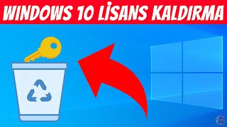 Windows 10 Ürün Anahtarı Kaldırma Windows 10 Lisans Silme [upl. by Roselba]