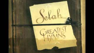 How Great Thou Art Selah [upl. by Tennies969]