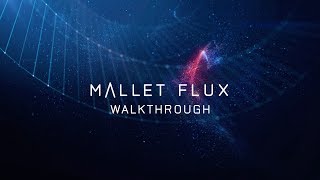 Get to know MALLET FLUX  Native Instruments [upl. by Weld]