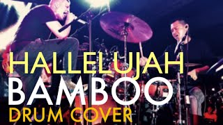 Hallelujah Bamboo Live Drum Cover Junjun Regalado [upl. by Katerina]