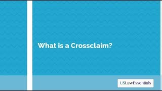 What is a crossclaim [upl. by Purvis253]