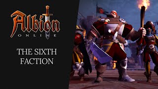 Albion Online  The Sixth Faction [upl. by Nedyarb54]